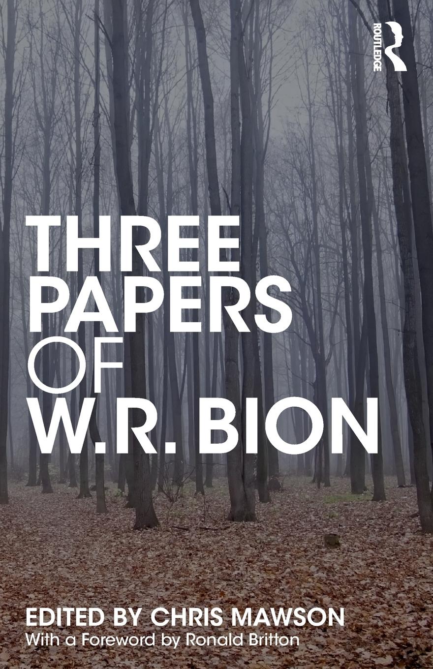 Cover: 9781138615052 | Three Papers of W.R. Bion | W. R. Bion | Taschenbuch | Englisch | 2018