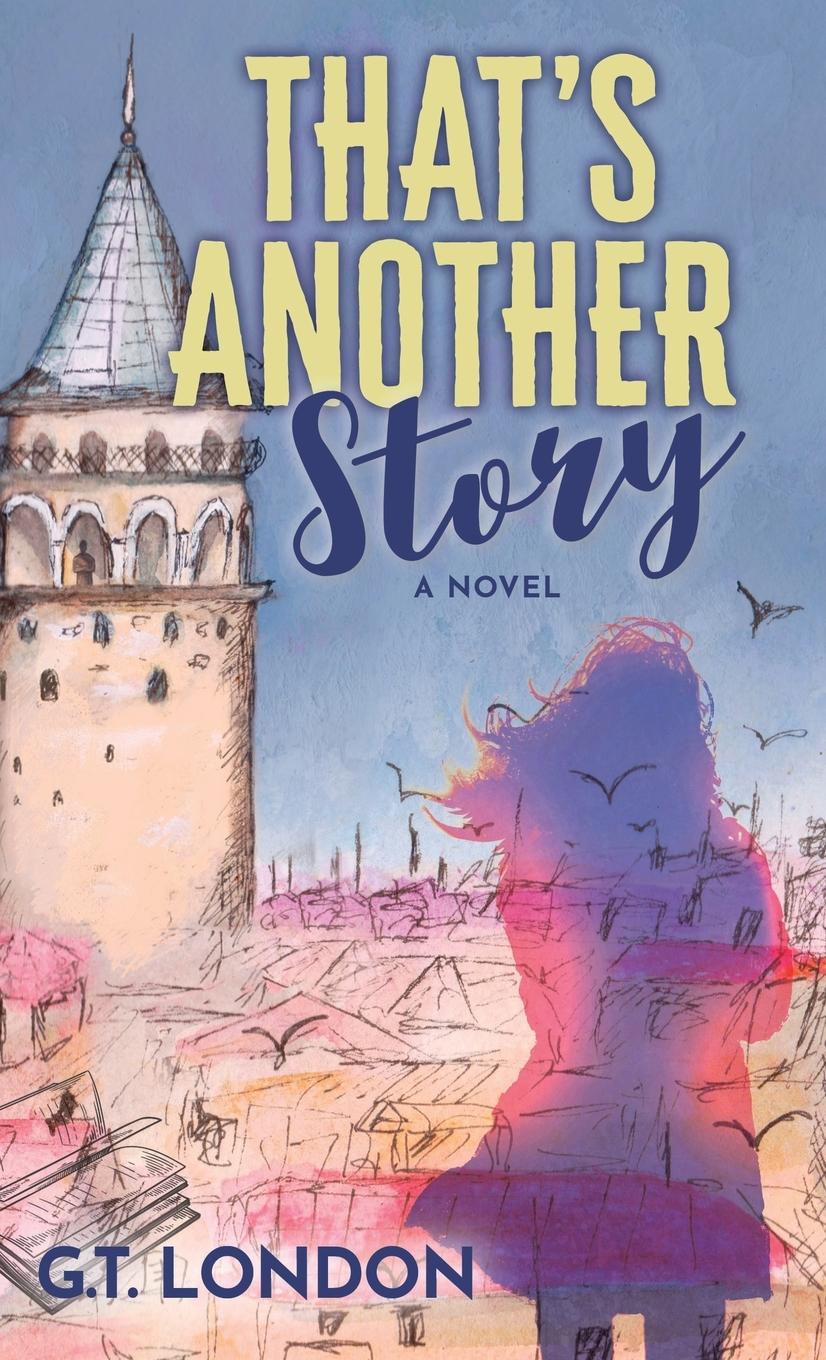 Cover: 9798988060581 | That's Another Story | A Novel | G. T. London | Buch | Englisch | 2024