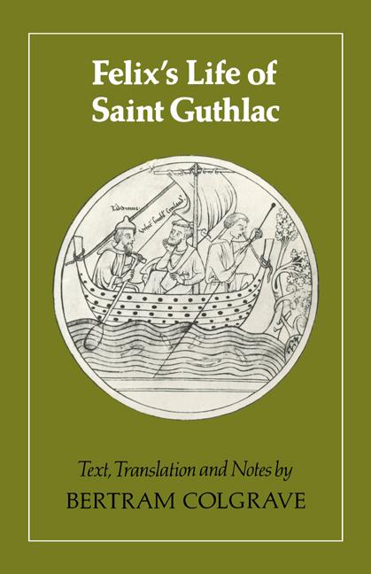 Cover: 9780521313865 | Felix's Life of Saint Guthlac | Texts, Translation and Notes | Felix