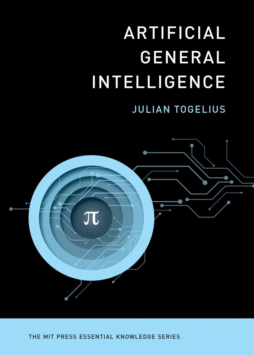 Cover: 9780262549349 | Artificial General Intelligence | Julian Togelius | Taschenbuch | 2024