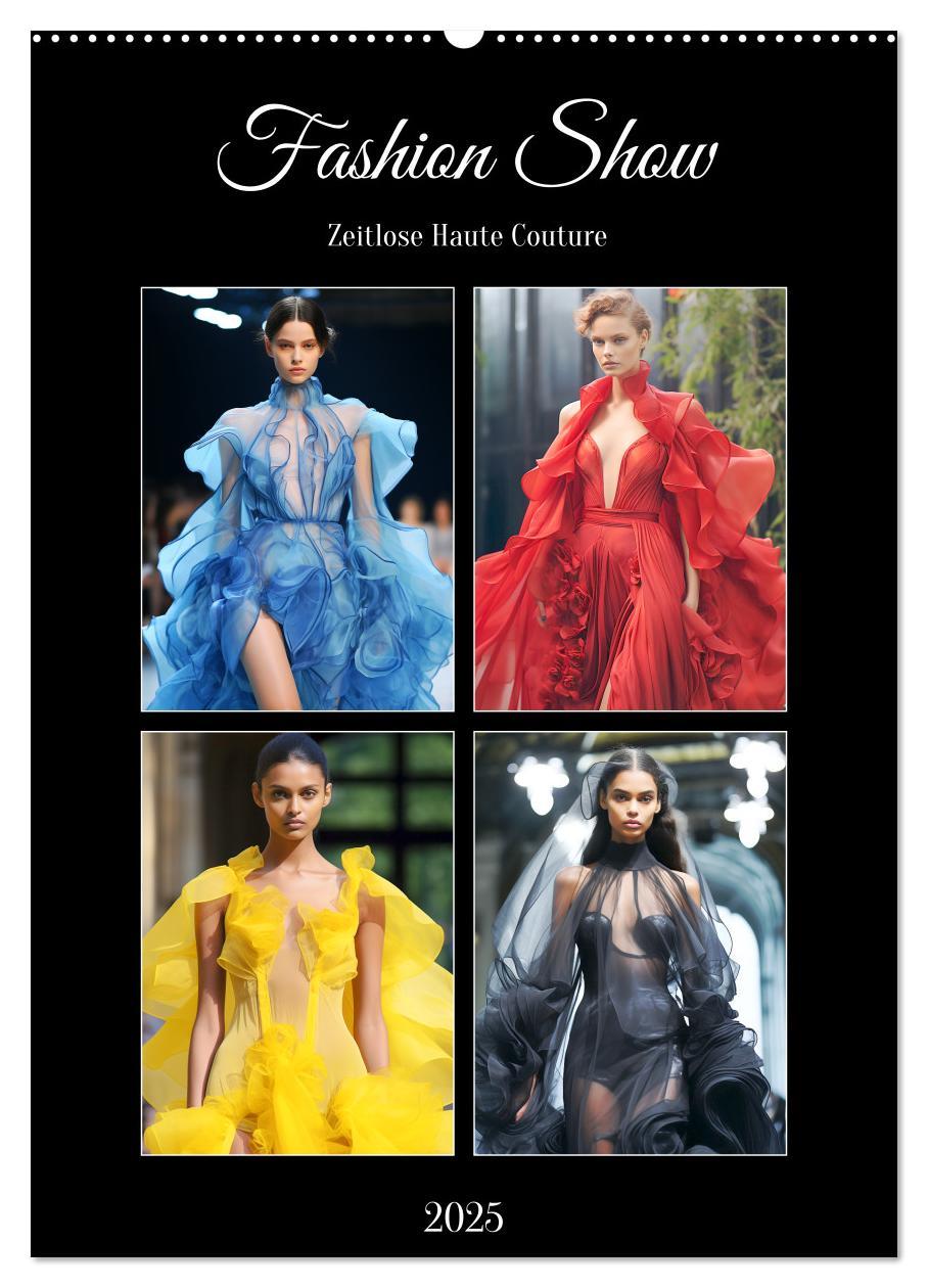 Cover: 9783383826917 | Fashion Show. Zeitlose Haute Coutour (Wandkalender 2025 DIN A2...