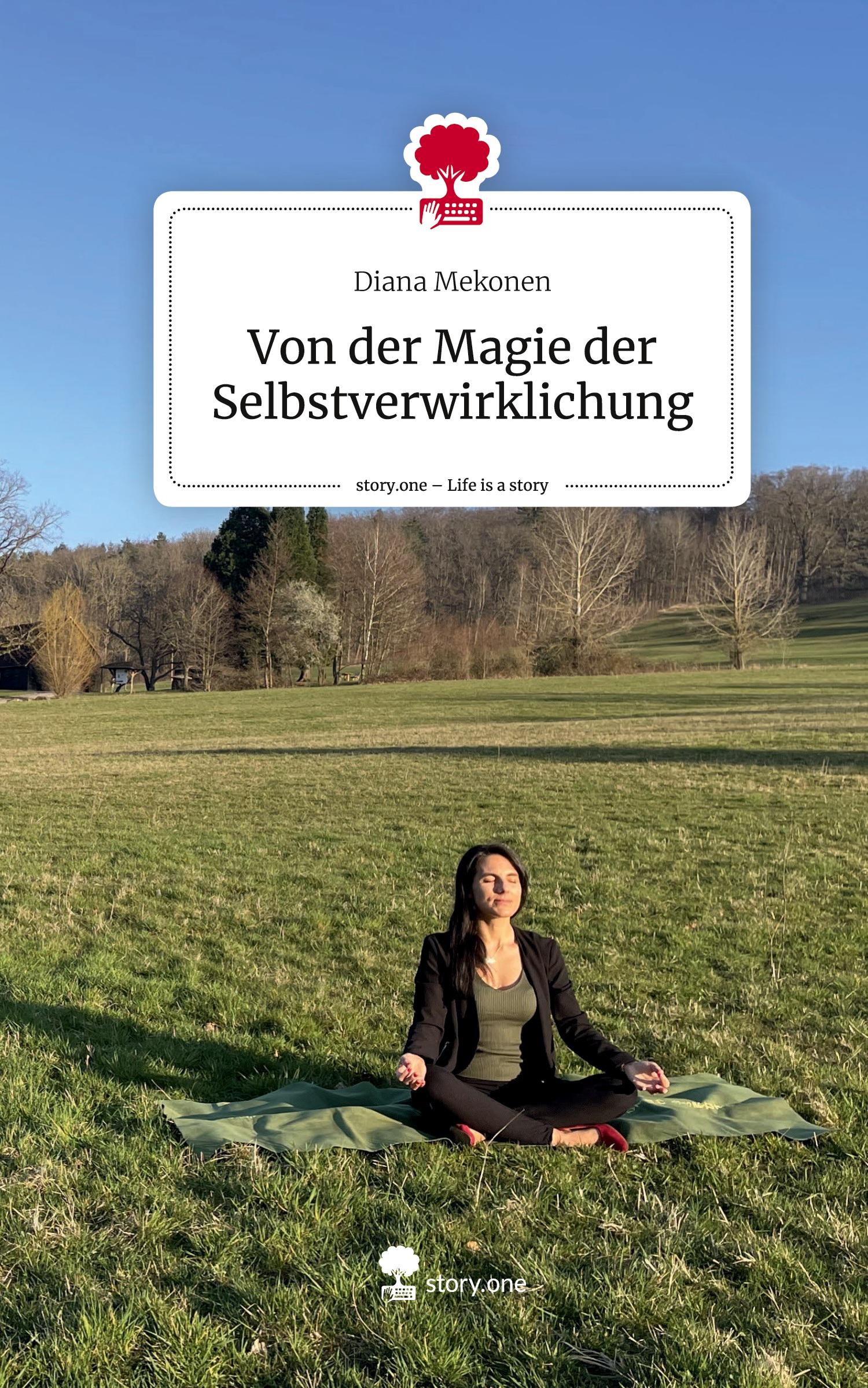 Cover: 9783711516749 | Von der Magie der Selbstverwirklichung. Life is a Story - story.one