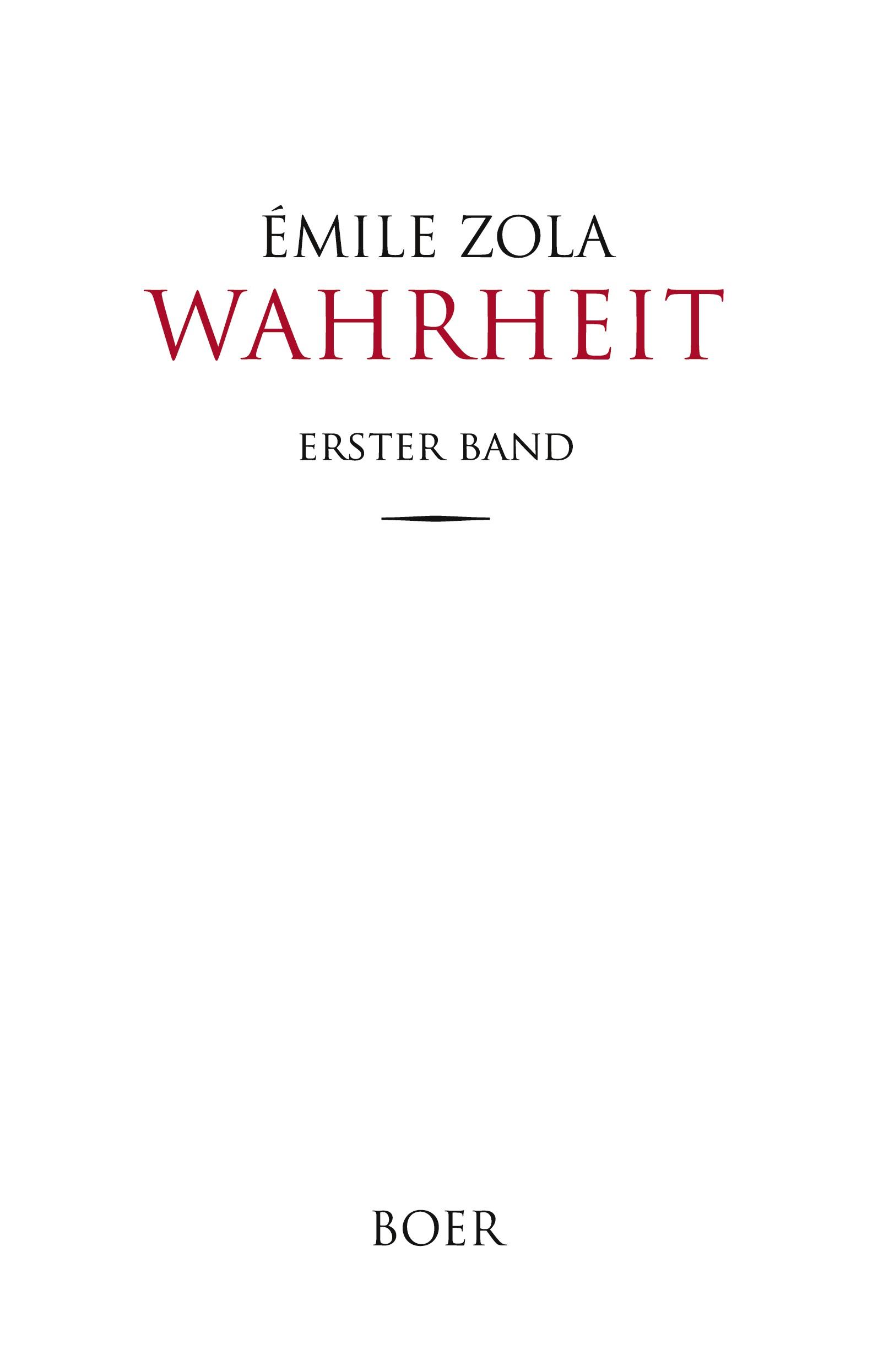 Cover: 9783966621809 | Wahrheit Band 1 | Émile Zola | Buch | 436 S. | Deutsch | 2021 | Boer