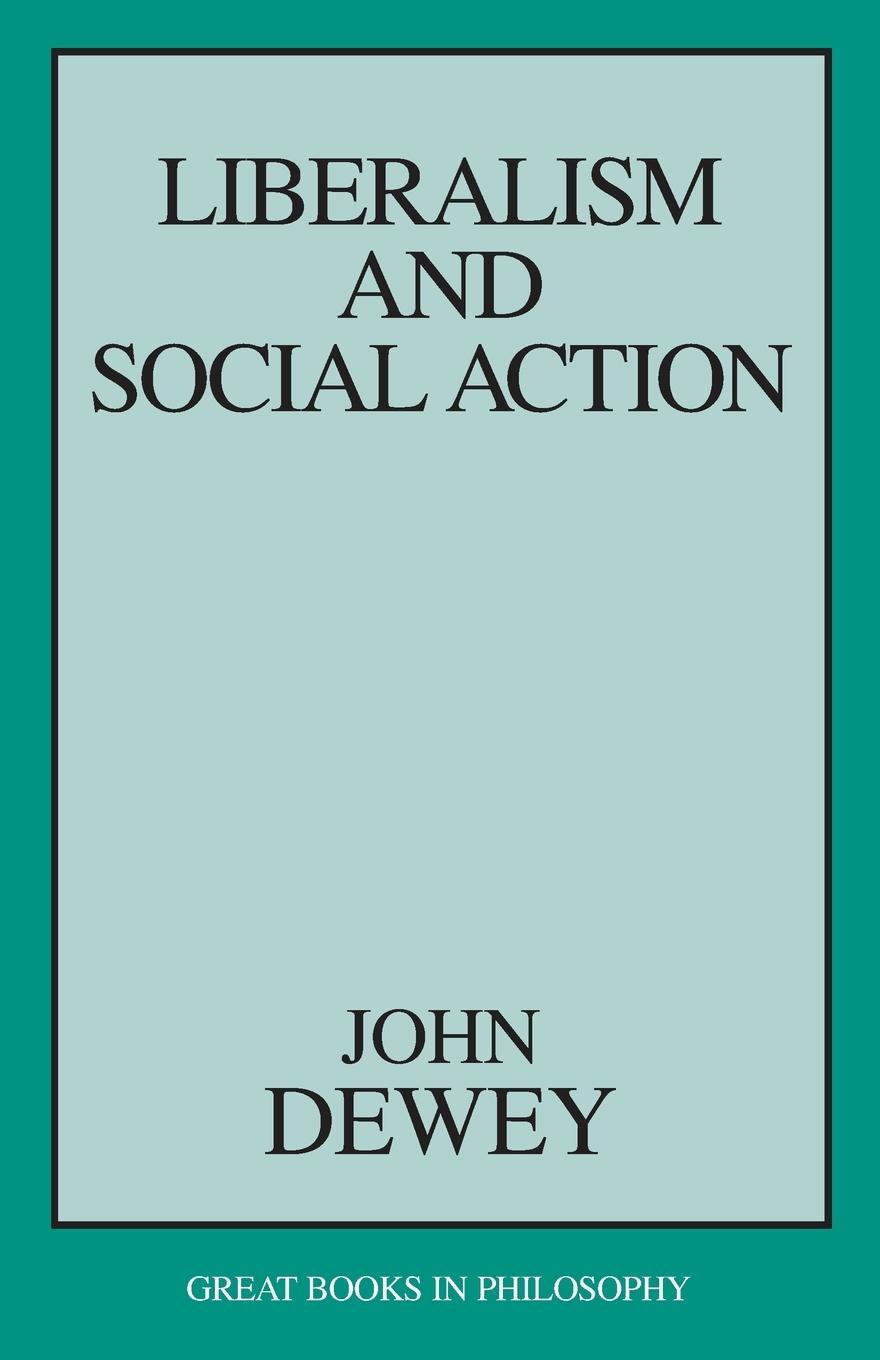 Cover: 9781573927536 | Liberalism and Social Action | John Dewey | Taschenbuch | Englisch