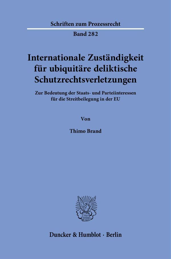 Cover: 9783428186075 | Internationale Zuständigkeit für ubiquitäre deliktische...