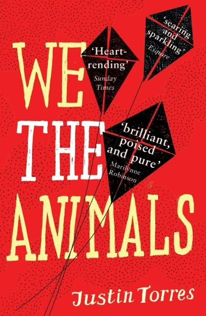 Cover: 9781847083968 | We the Animals | Justin Torres | Taschenbuch | 128 S. | Englisch