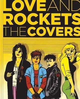 Cover: 9781606995983 | Love and Rockets: The Covers | Los Bros Hernandez | Buch | Englisch