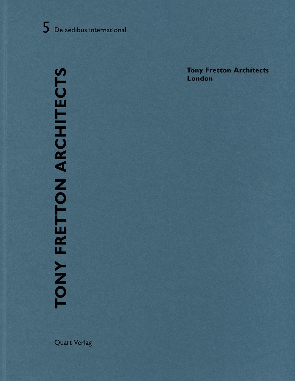 Cover: 9783037610282 | Tony Fretton Architects - London | Dt/engl, De aedibus international 5