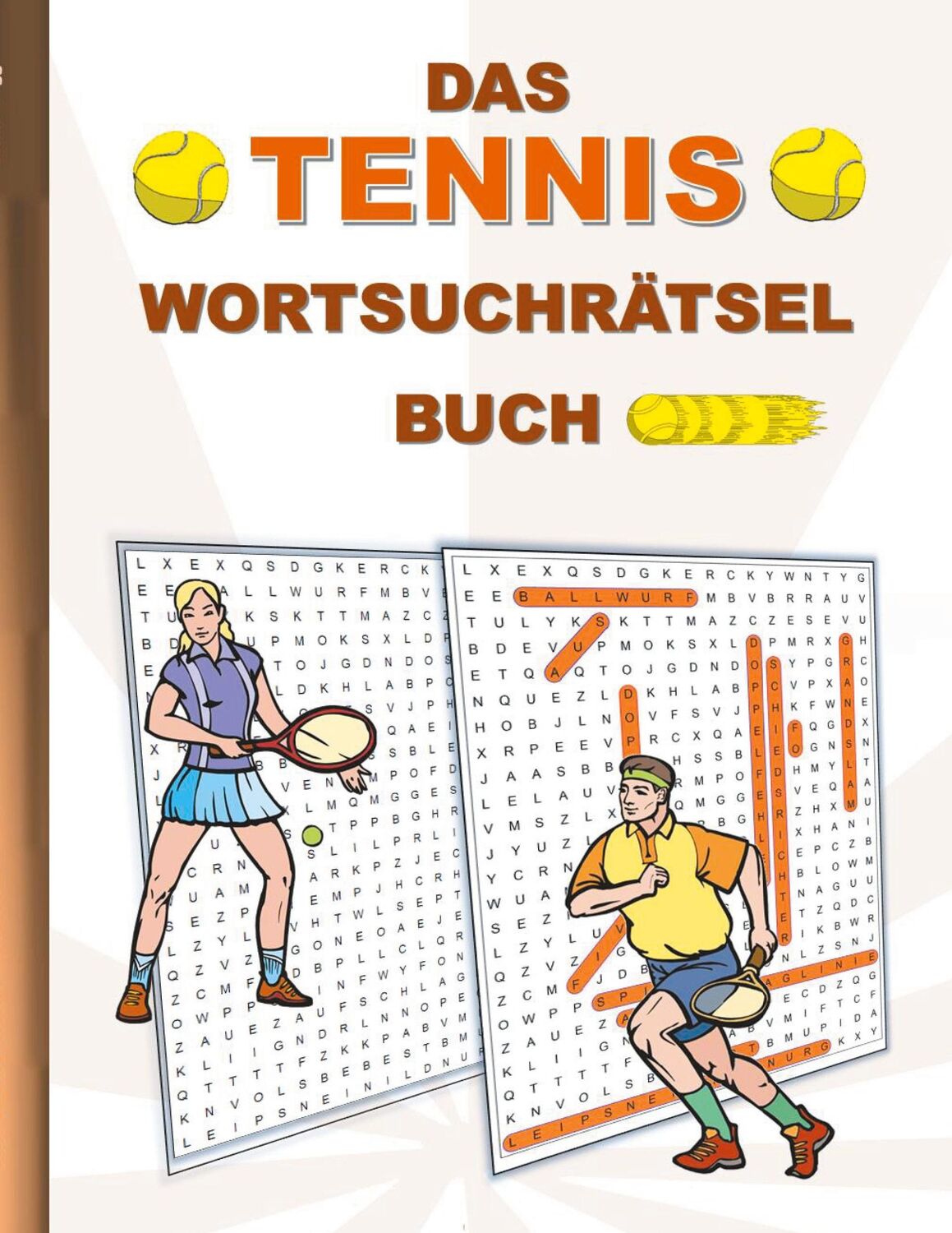 Cover: 9783754353189 | DAS TENNIS WORTSUCHRÄTSEL BUCH | Brian Gagg | Taschenbuch | Paperback