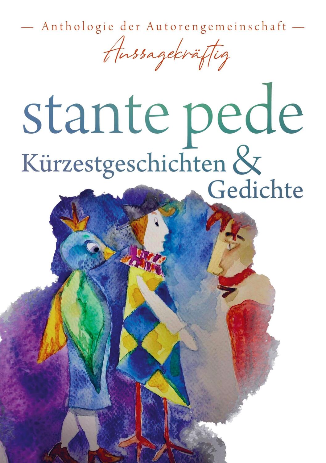 Cover: 9789403717555 | stante pede | Kürzestgeschichten &amp; Gedichte | Aussagekräftig | Buch