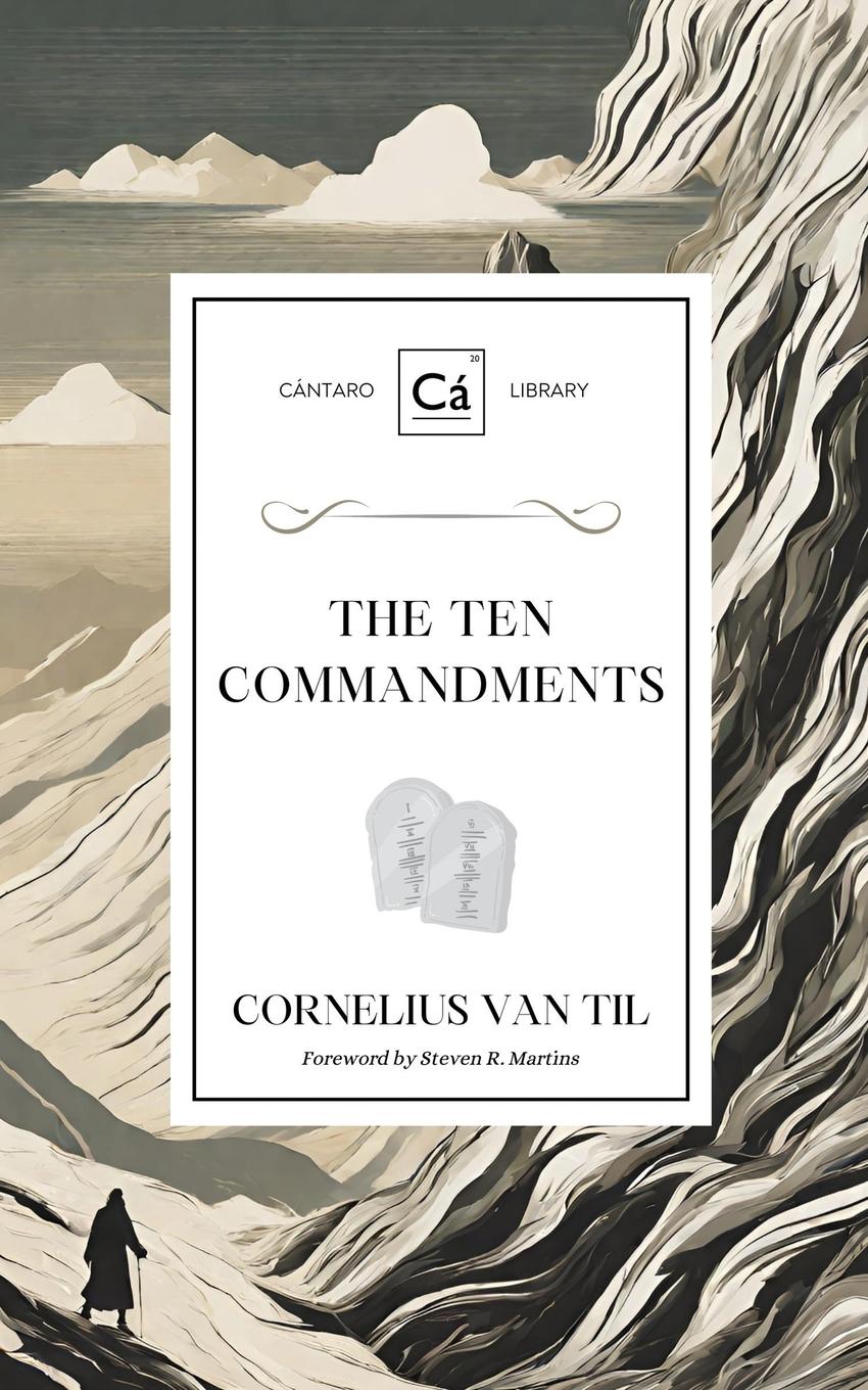 Cover: 9781990771378 | The Ten Commandments | Cornelius Van Til | Taschenbuch | Paperback