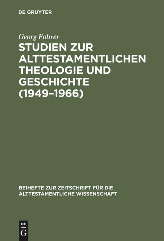 Cover: 9783110025804 | Studien zur alttestamentlichen Theologie und Geschichte (1949-1966)