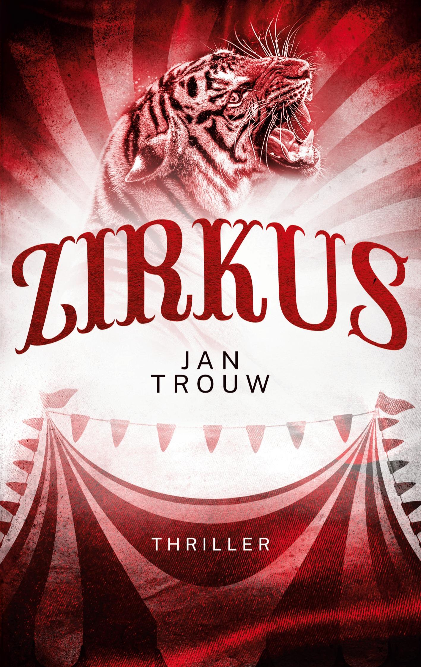 Cover: 9783751967815 | Zirkus | Ein übernatürlicher Horrorroman | Jan Trouw | Taschenbuch