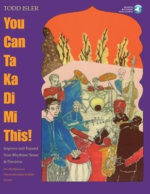 Cover: 9781930080027 | You Can Ta Ka Di Mi This! - Improve &amp; Expand Your Rhythmic Sense...