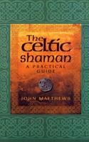 Cover: 9780712614177 | The Celtic Shaman | John Matthews | Taschenbuch | Englisch | 2001