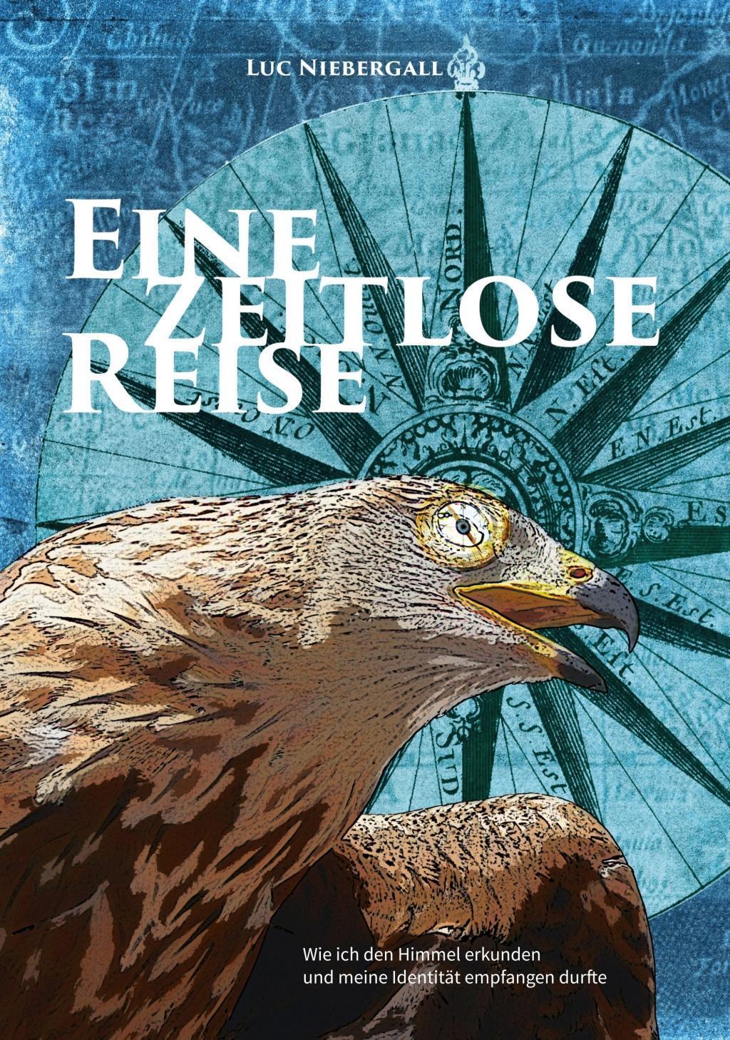 Cover: 9783955783570 | Eine zeitlose Reise | Luc Niebergall | Taschenbuch | Deutsch | 2018