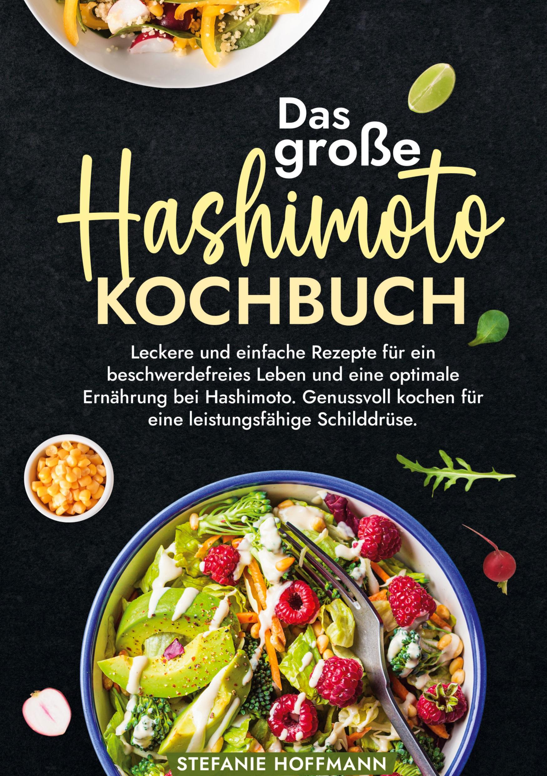 Cover: 9783759264442 | Das große Hashimoto Kochbuch | Stefanie Hoffmann | Buch | 112 S.