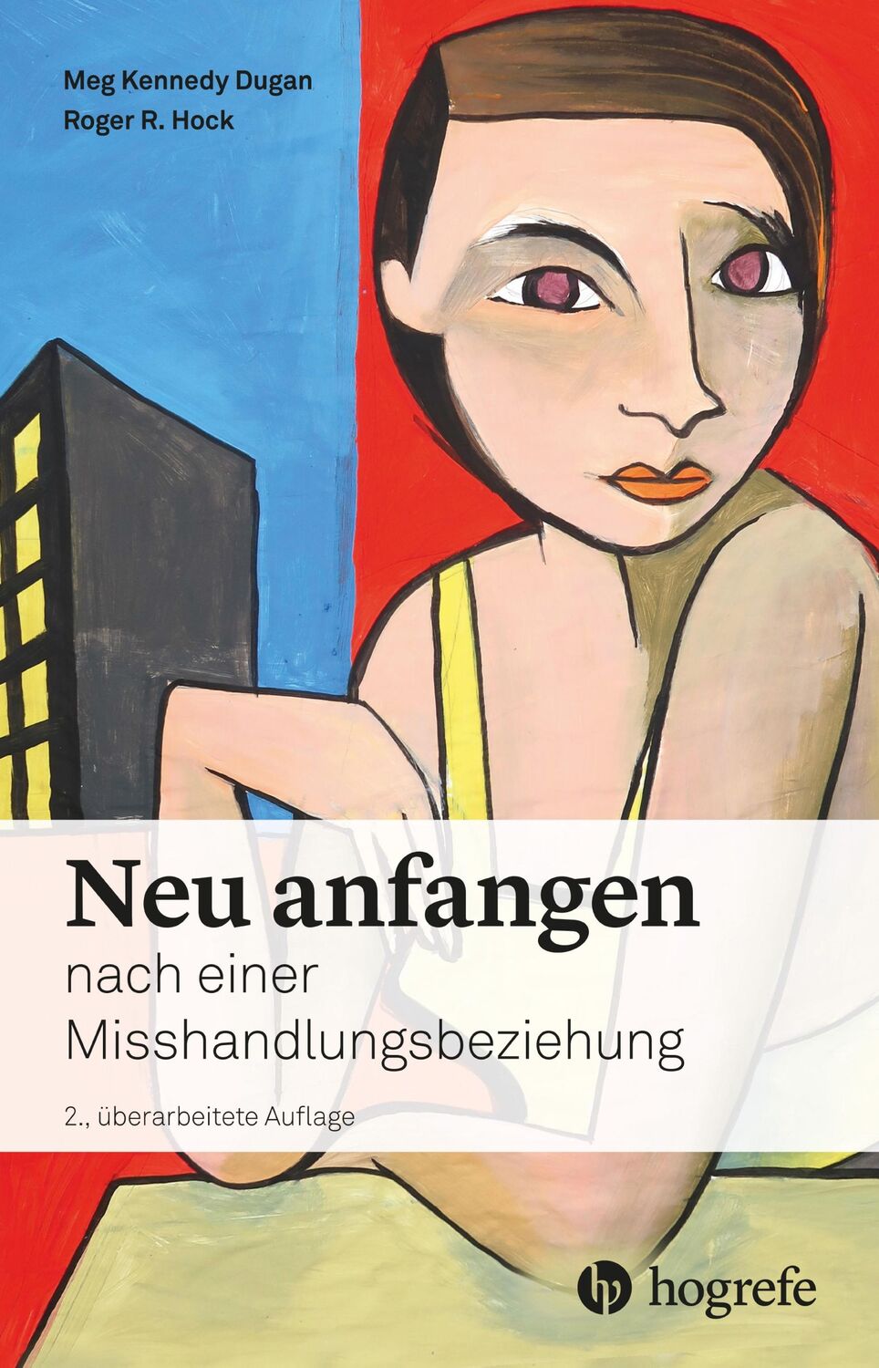 Cover: 9783456860718 | Neu anfangen | nach einer Misshandlungsbeziehung | Dugan (u. a.)