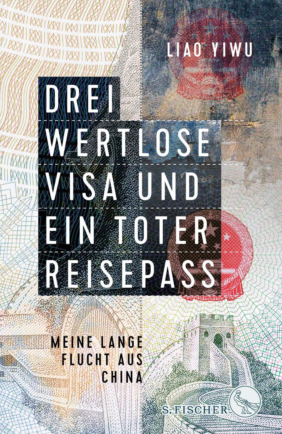 Cover: 9783103972887 | Drei wertlose Visa und ein toter Reisepass | Liao Yiwu | Buch | 528 S.