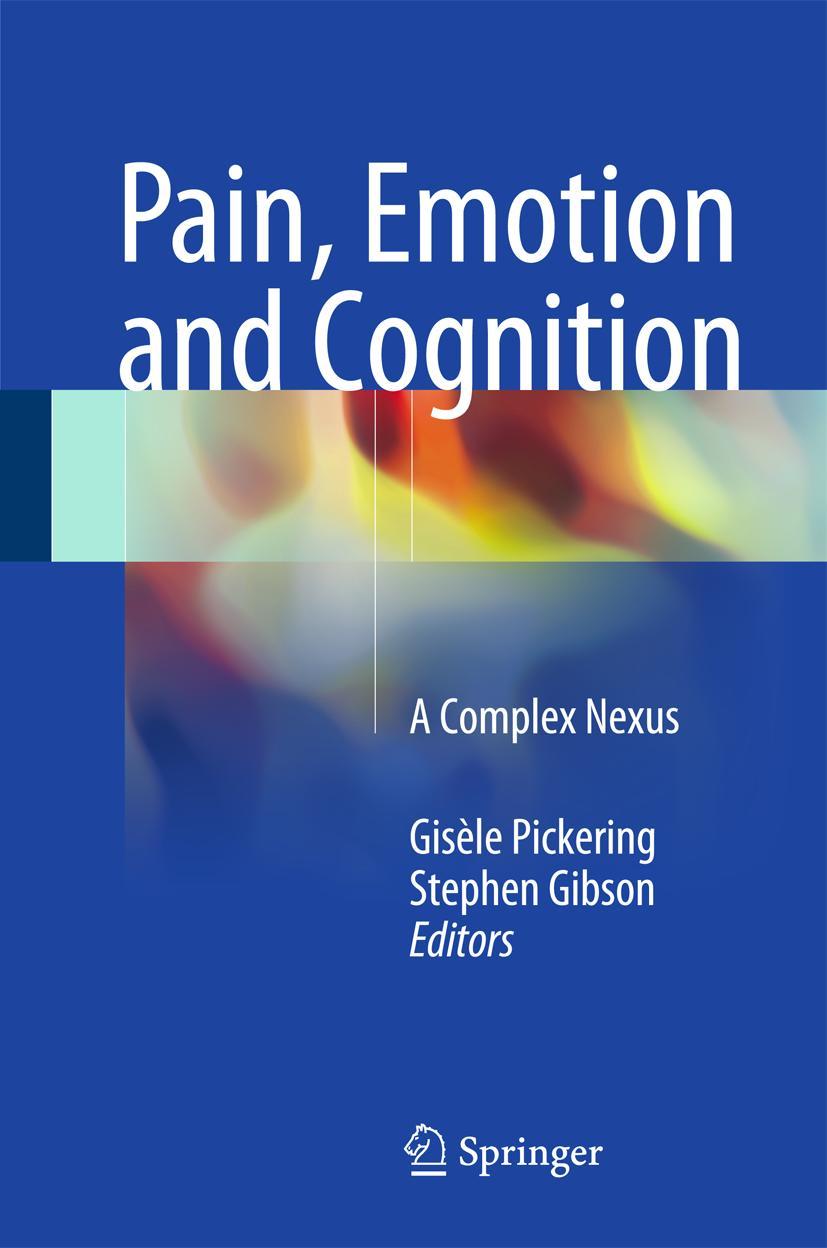 Cover: 9783319120324 | Pain, Emotion and Cognition | A Complex Nexus | Stephen Gibson (u. a.)