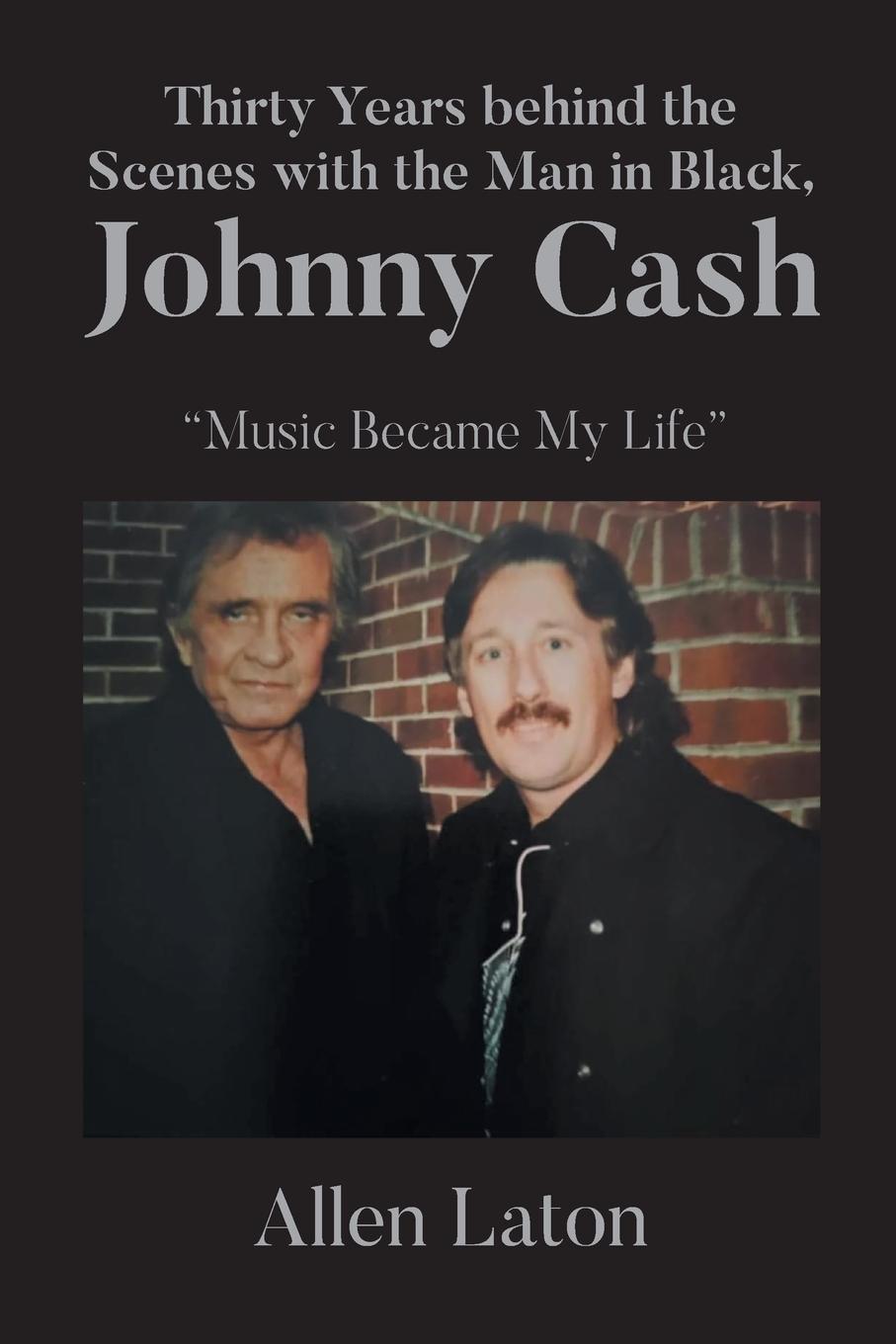 Cover: 9798889608417 | Thirty Years behind the Scenes with the Man in Black, Johnny Cash