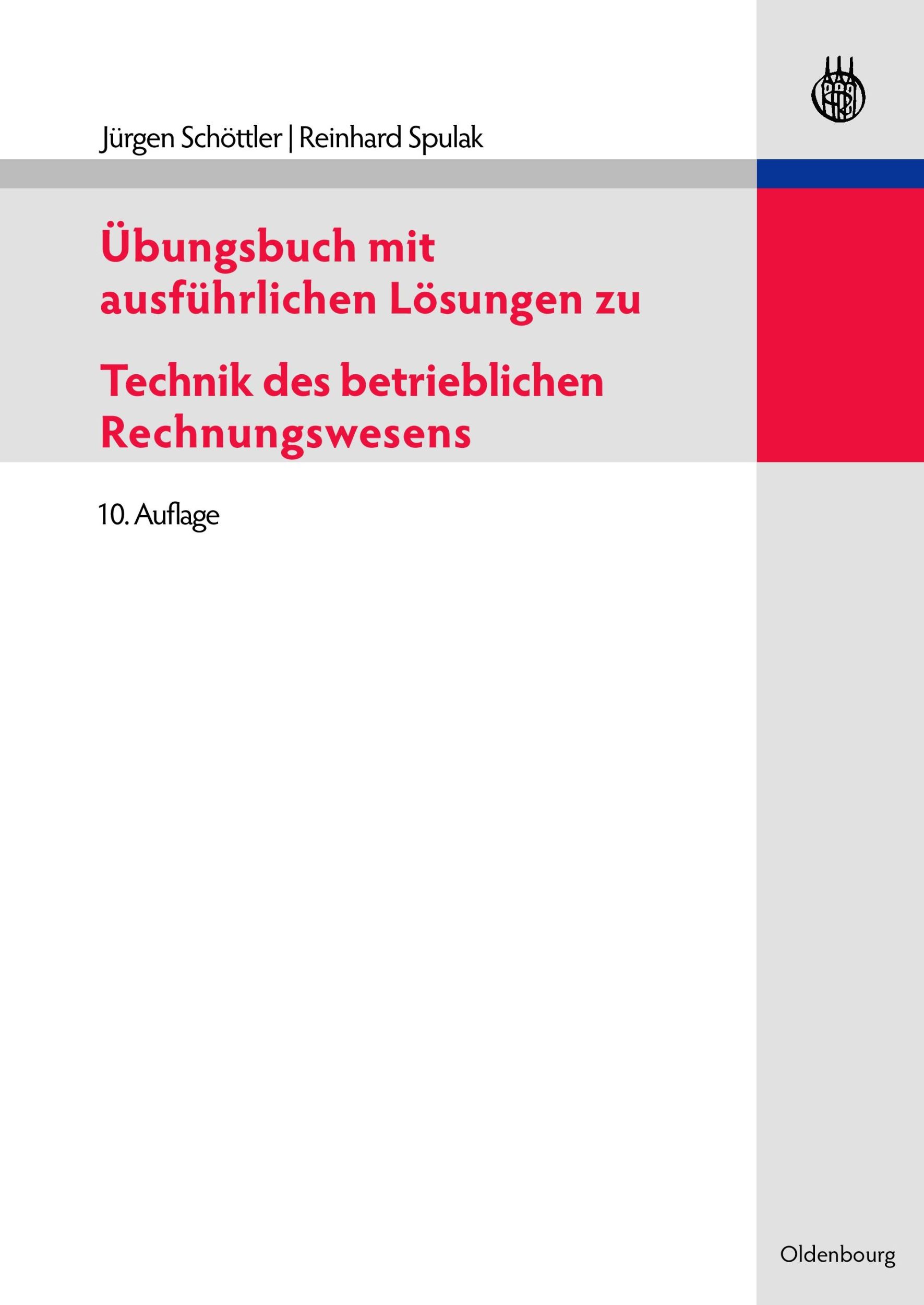 Cover: 9783486591293 | Übungsbuch mit ausführlichen Lösungen zu Technik des betrieblichen...