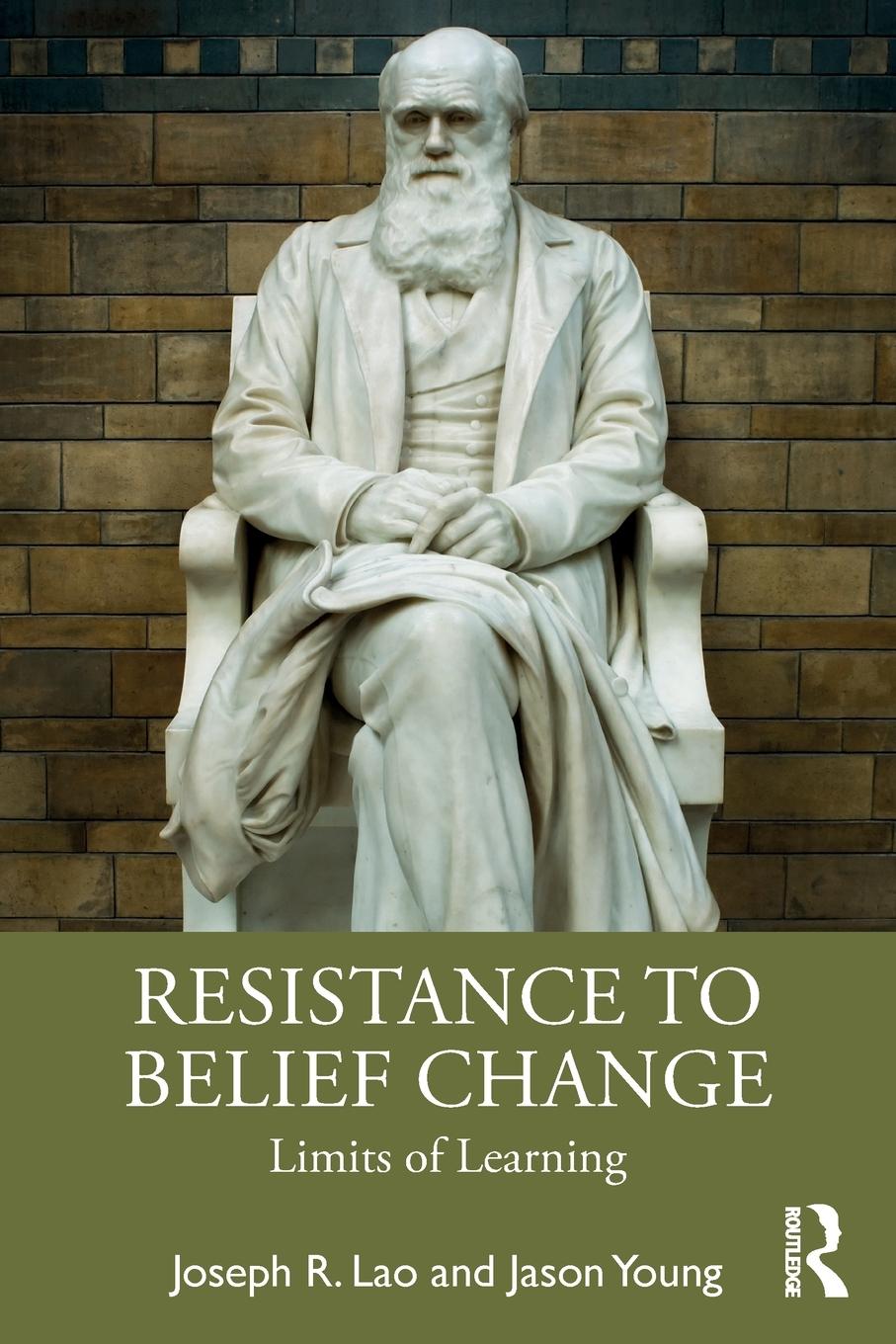 Cover: 9781138506343 | Resistance to Belief Change | Limits of Learning | Joseph Lao (u. a.)