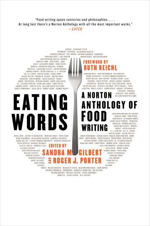 Cover: 9780393353518 | Eating Words | A Norton Anthology of Food Writing | Gilbert (u. a.)