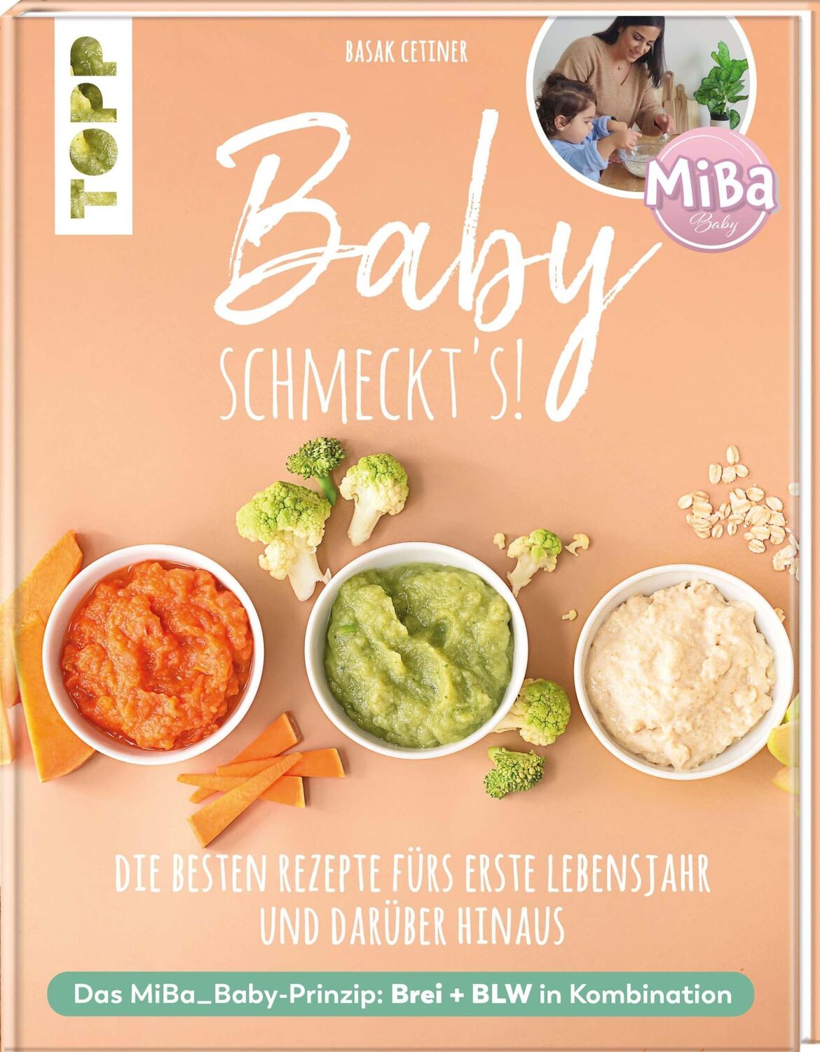 Cover: 9783772444838 | Baby schmeckt's! Mit MiBa_Baby | Basak Cetiner | Buch | 80 S. | 2022