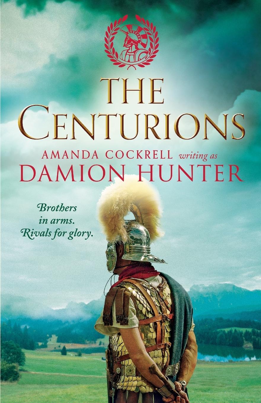 Cover: 9781788635387 | The Centurions | Damion Hunter | Taschenbuch | Kartoniert / Broschiert