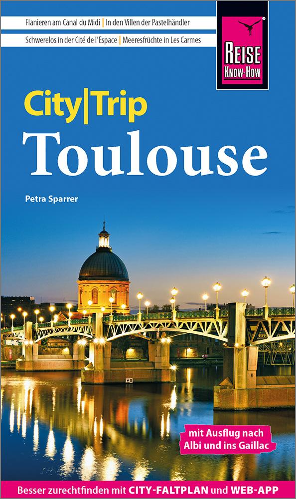 Cover: 9783831738281 | Reise Know-How CityTrip Toulouse | Petra Sparrer | Taschenbuch | 2025