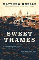 Cover: 9781786496409 | Sweet Thames | Matthew Kneale | Taschenbuch | Kartoniert / Broschiert