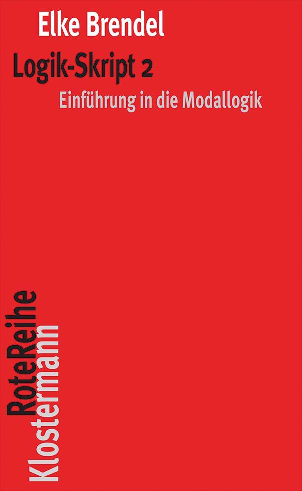 Cover: 9783465045281 | Logik-Skript 2 | Einführung in die Modallogik | Elke Brendel | Buch