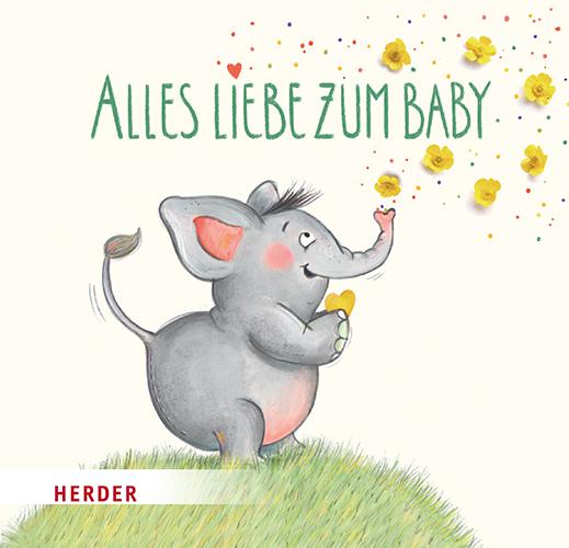 Cover: 9783451716843 | Alles Liebe zum Baby | Frank Hartmann | Buch | 32 S. | Deutsch | 2023