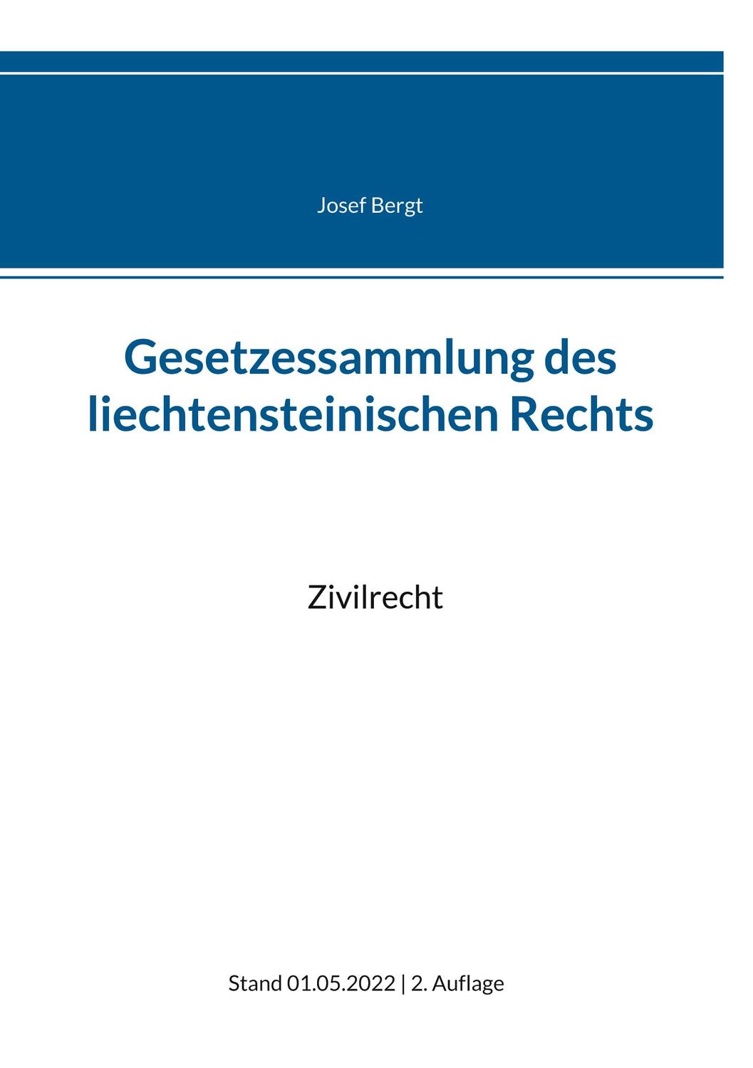 Cover: 9783750400221 | Gesetzessammlung des liechtensteinischen Rechts | Zivilrecht | Bergt