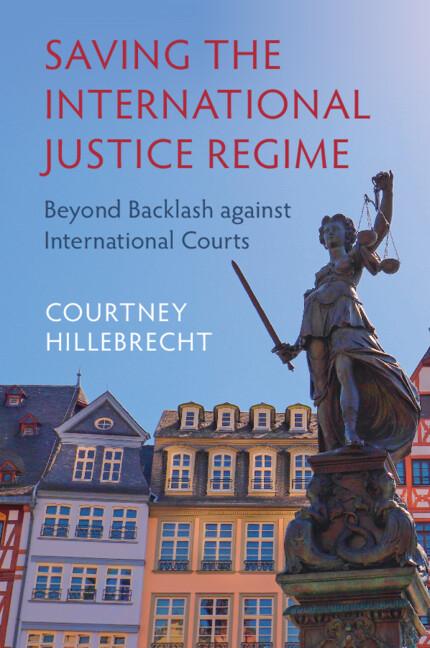 Cover: 9781009055642 | Saving the International Justice Regime | Courtney Hillebrecht | Buch