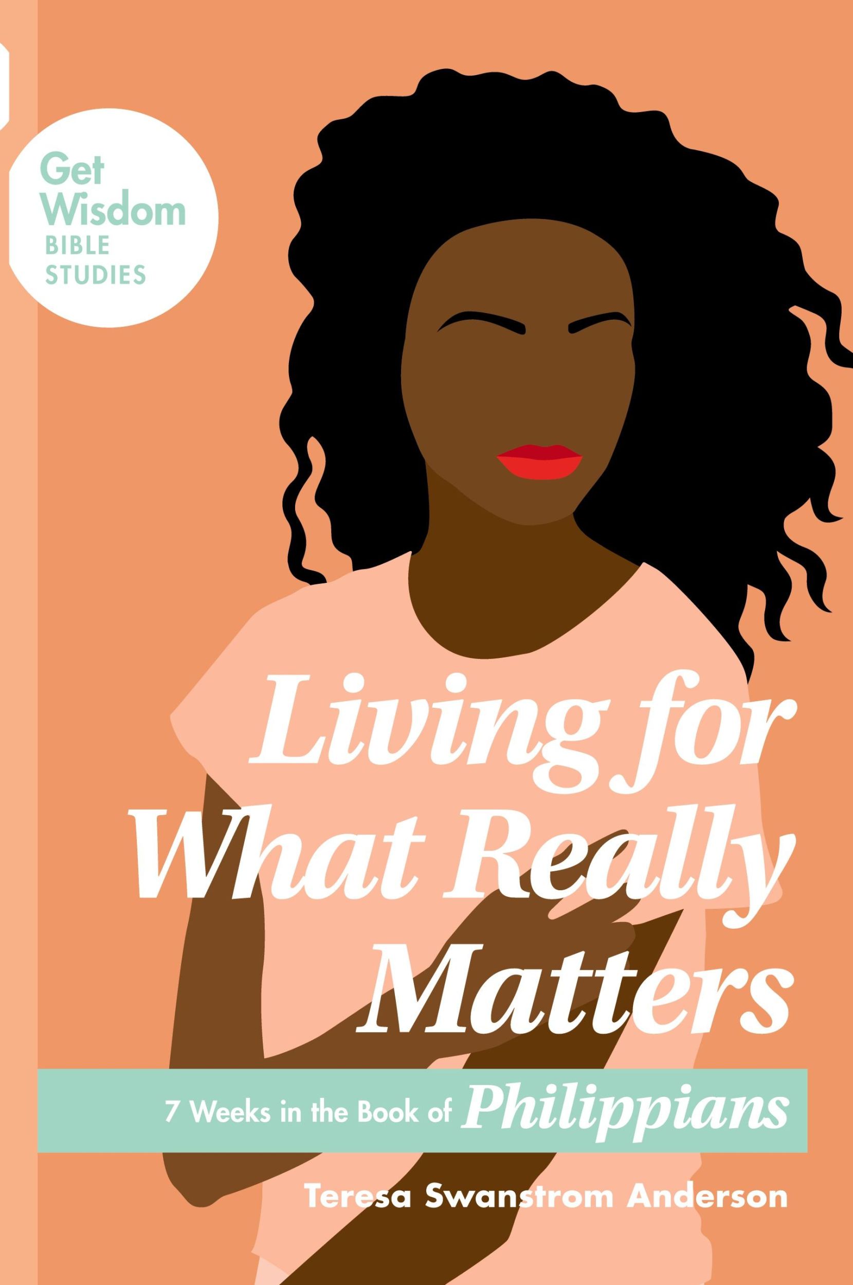 Cover: 9781631469985 | Living for What Really Matters | Teresa Swanstrom Anderson | Buch