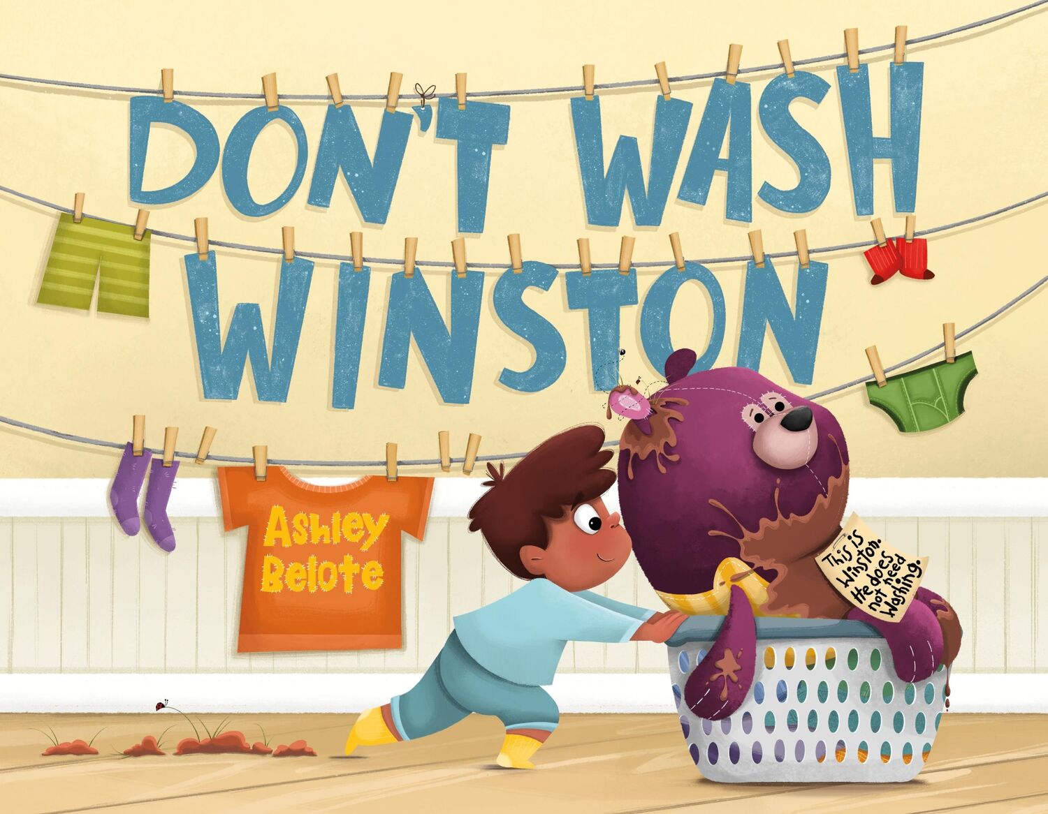 Autor: 9781250883056 | Don't Wash Winston | Ashley Belote | Buch | Gebunden | Englisch | 2024