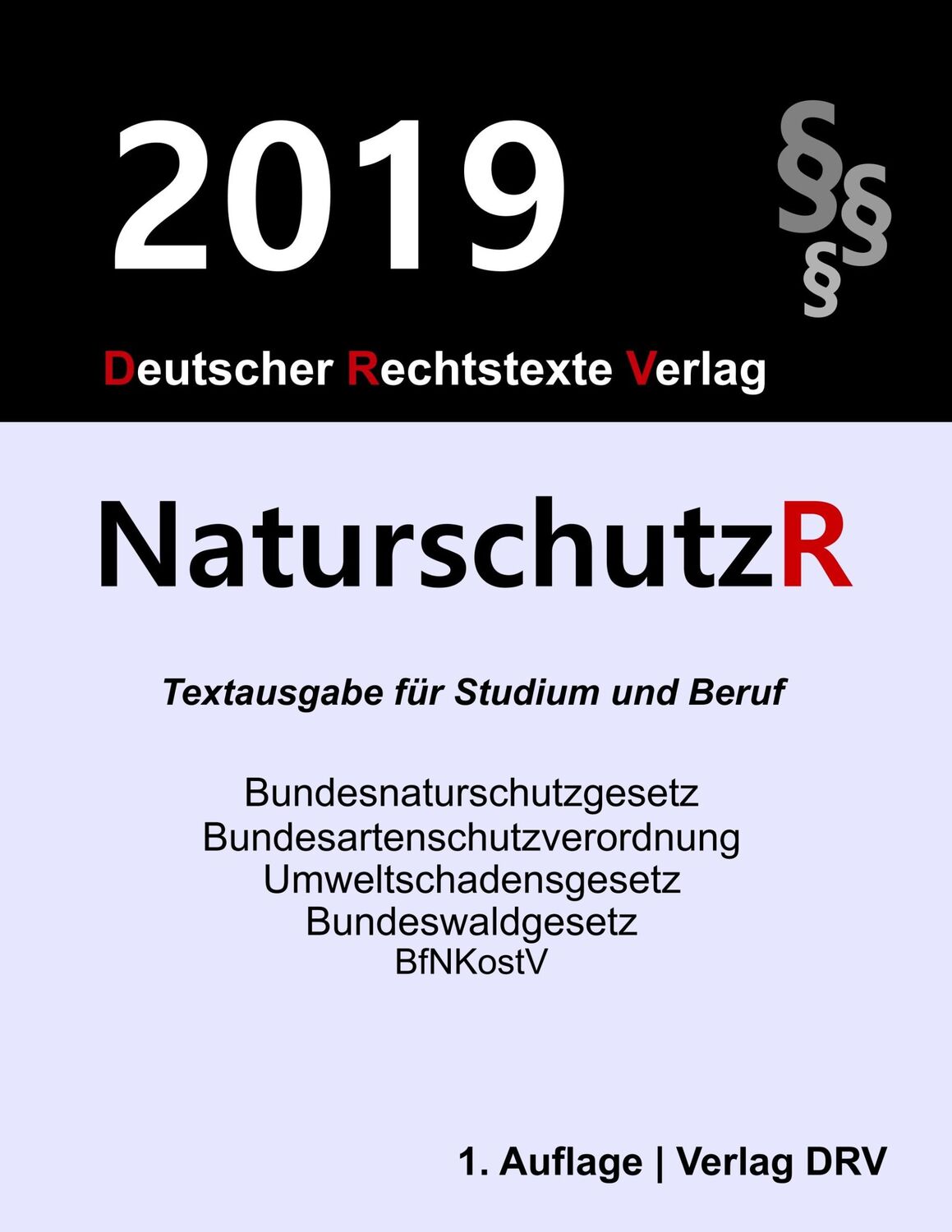 Cover: 9783947894239 | Naturschutzrecht | Redaktion Drv | Taschenbuch | Paperback | 256 S.