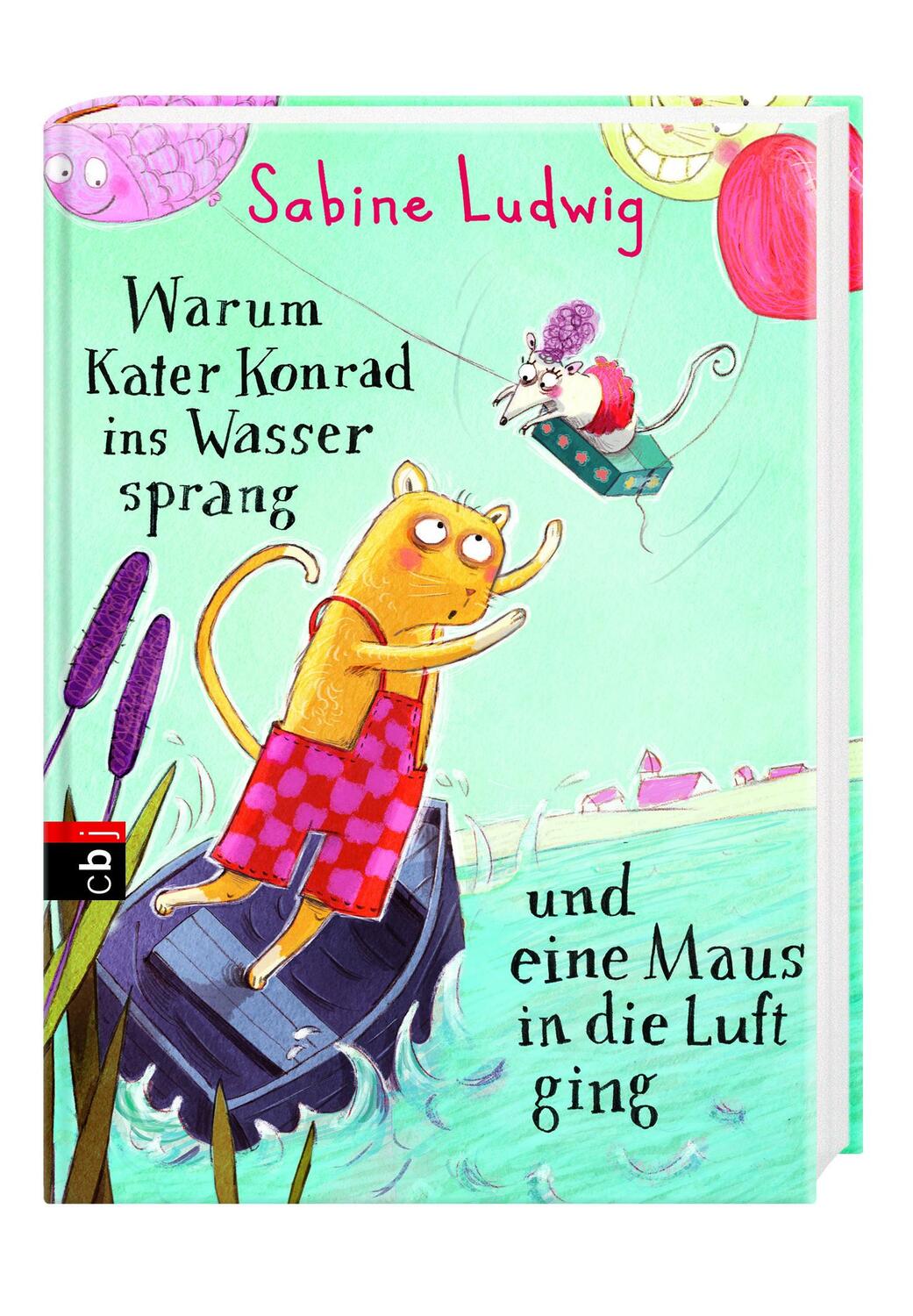 Bild: 9783570172032 | Warum Kater Konrad ins Wasser sprang und eine Maus in die Luft ging