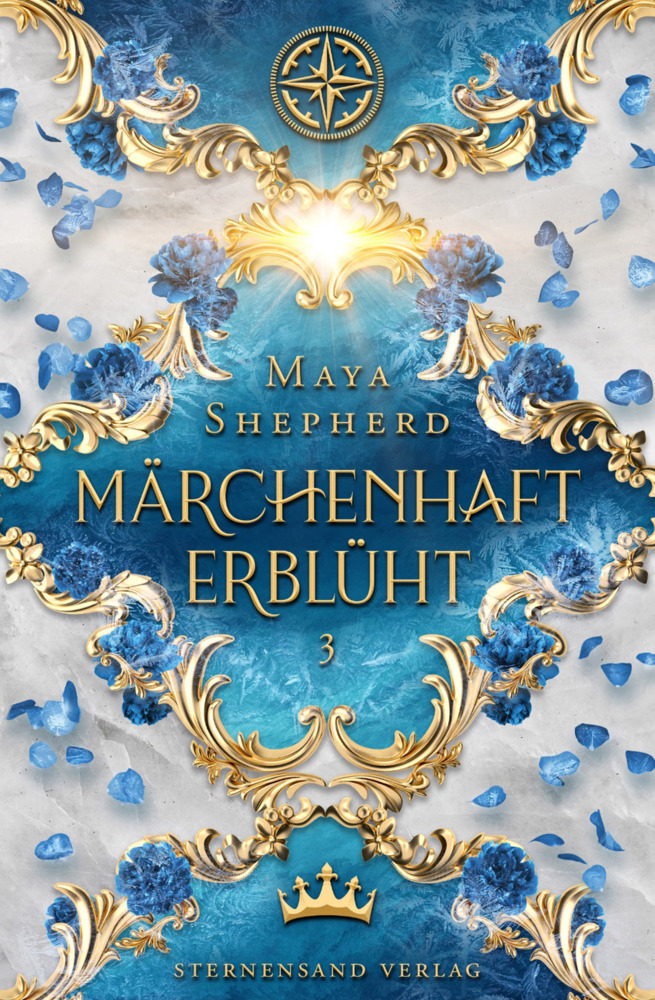 Cover: 9783038961734 | Märchenhaft-Trilogie - Märchenhaft erblüht | Maya Shepherd | Buch