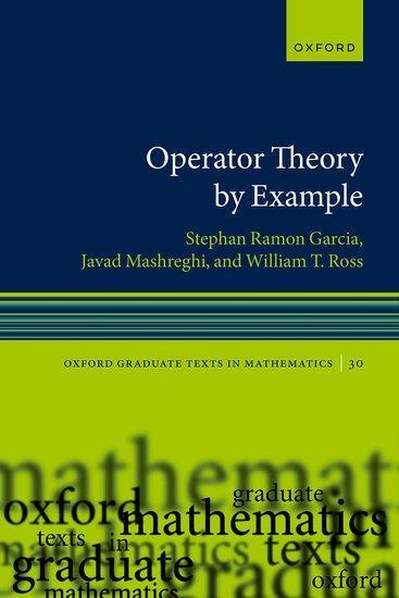 Cover: 9780192863874 | Operator Theory by Example | Javad Mashreghi (u. a.) | Taschenbuch