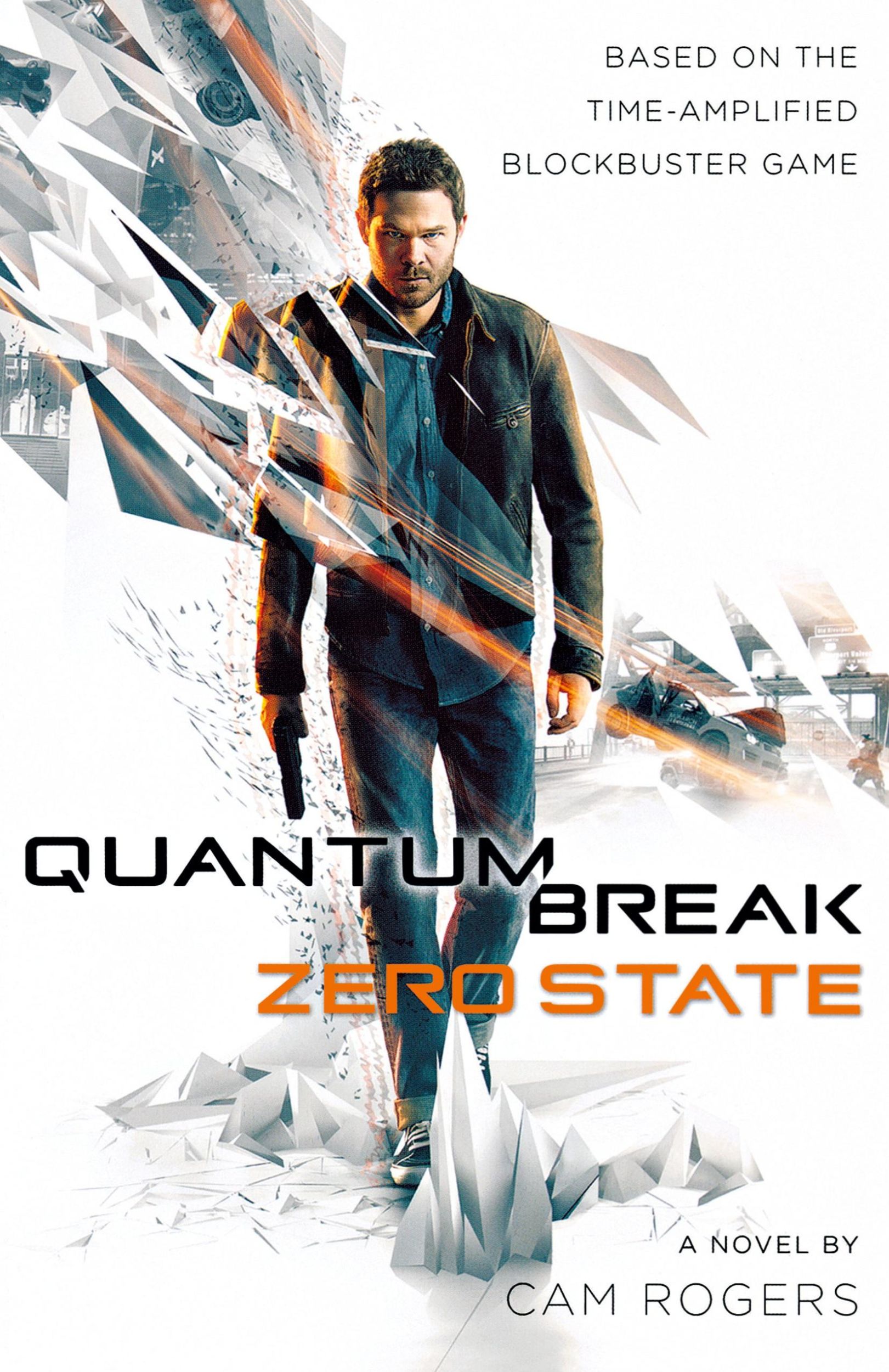 Cover: 9780765391605 | Quantum Break | Zero State | Cam Rogers | Taschenbuch | Englisch