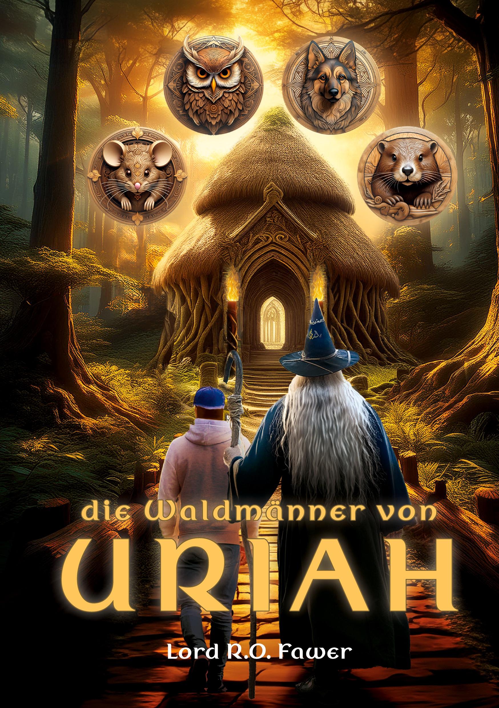 Cover: 9783769319965 | Die Waldmänner von Uriah | Eine Fantasy Kurzgeschichte | Fawer | Buch