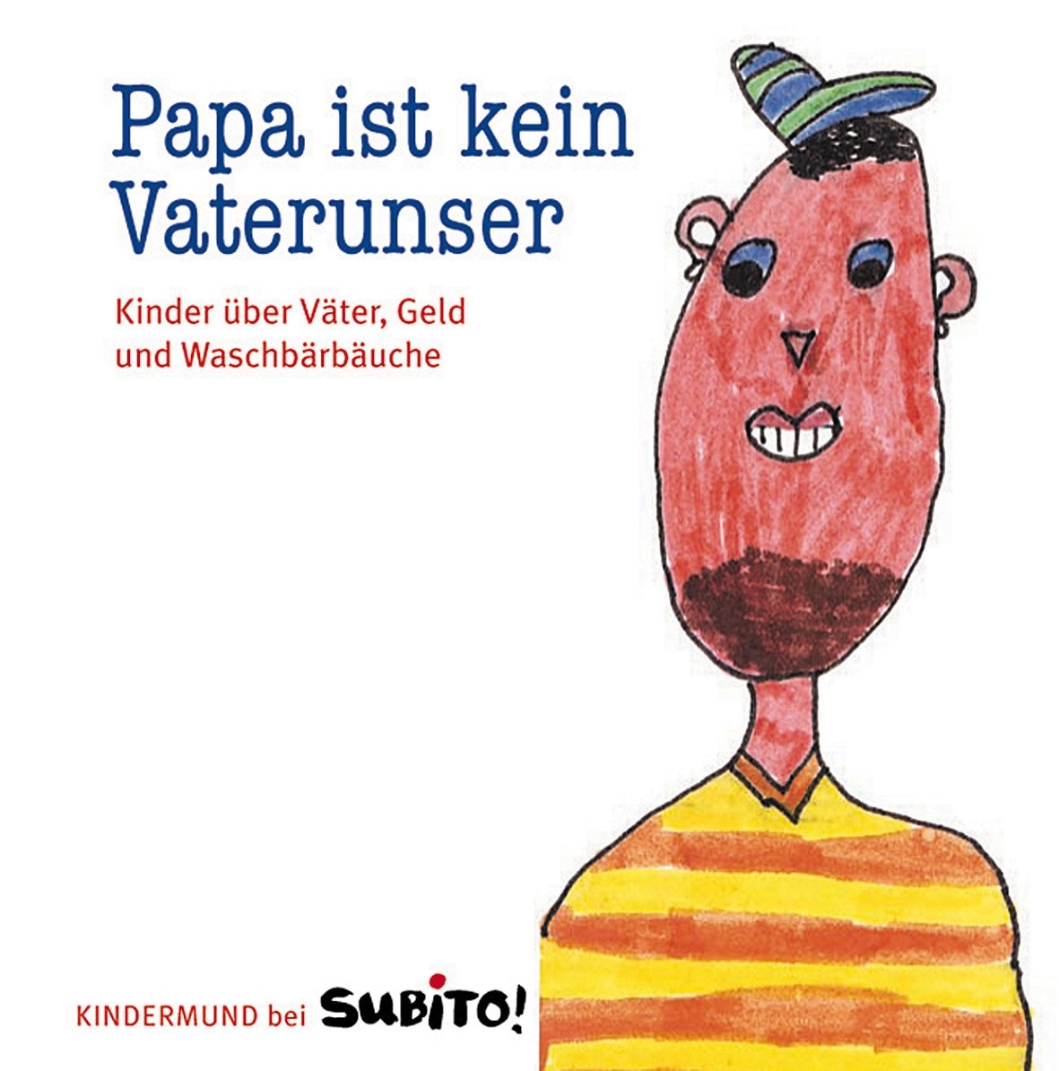 Cover: 9783833942341 | Papa ist kein Vaterunser | Anne Rademacher | Buch | 48 S. | Deutsch