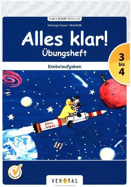 Cover: 9783710101724 | Alles klar! 3. + 4. Schuljahr - Übungsheft Knobelaufgaben | Buch