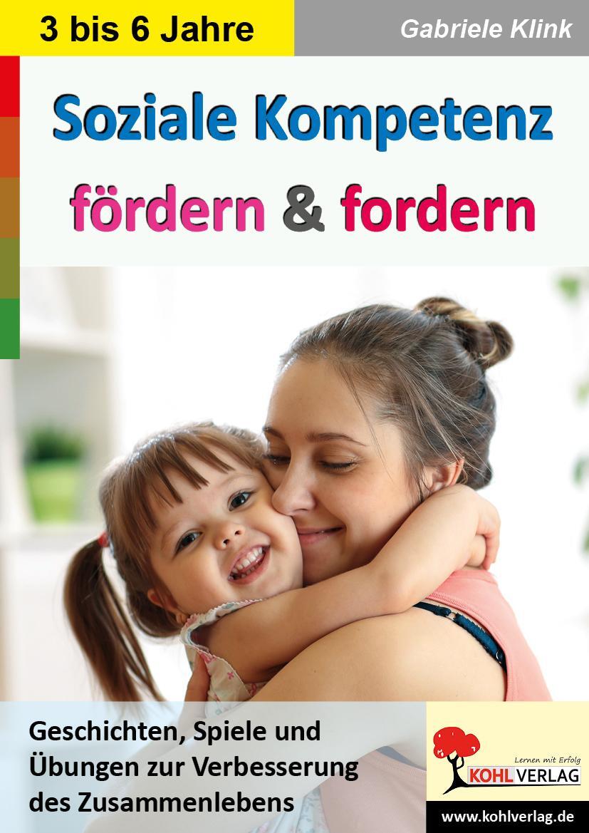 Cover: 9783966241205 | Soziale Kompetenz fördern & fordern | Gabriele Klink | Taschenbuch