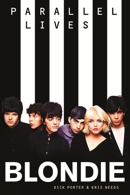 Cover: 9781785582943 | Blondie Parallel Lives | Dick Porter | Taschenbuch | Englisch | 2019