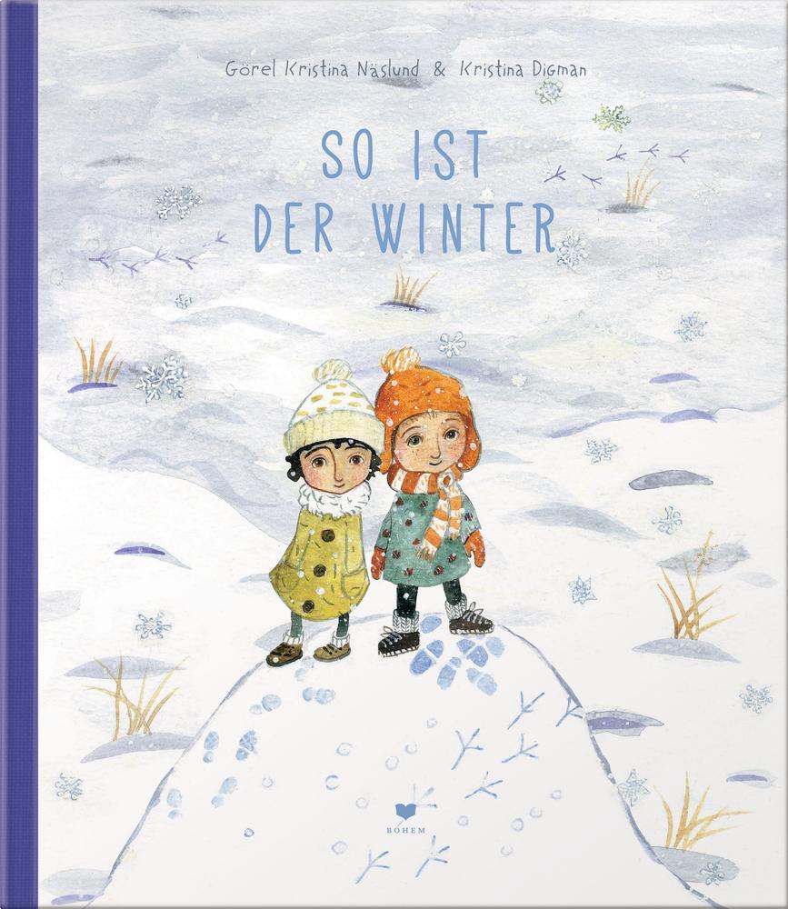 Cover: 9783855815647 | So ist der Winter | Görel Kristina Näslund | Buch | 32 S. | Deutsch