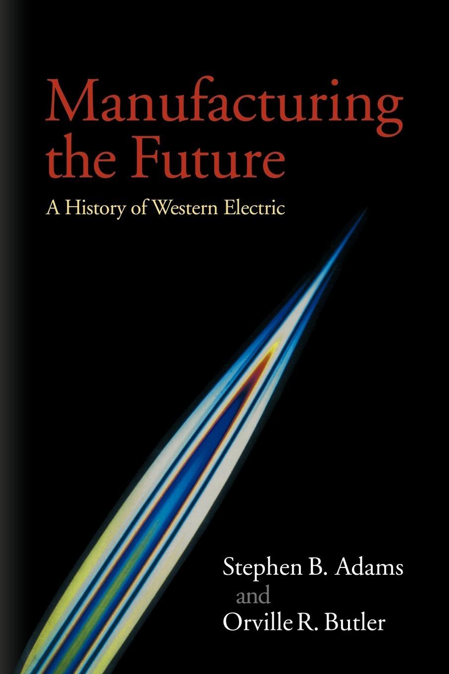 Cover: 9780521084031 | Manufacturing the Future | A History of Western Electric | Taschenbuch